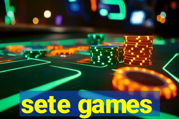 sete games